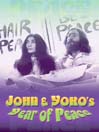John & Yoko's Year of Peace@
